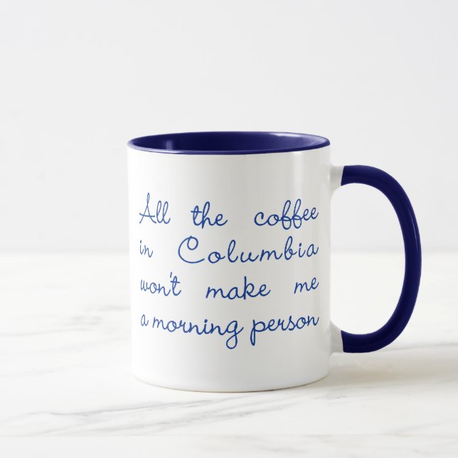 All the Coffee in Columbia (Navy Blue) Mug (Right)