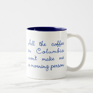 All the Coffee in Columbia (Navy Blue) Two-Tone Coffee Mug