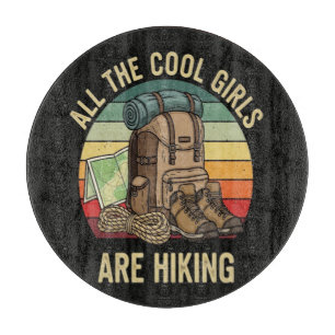 All The Cool Girls Are Hiking Retro Cutting Board