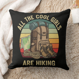 All The Cool Girls Are Hiking Retro Throw Pillow