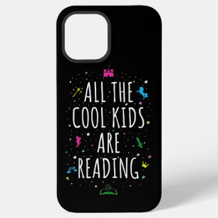 All The Cool Kids Are Reading I iPhone 12 Pro Max Case
