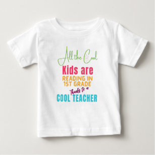 All the Cool Kids are Reading in 1st Grade -School Baby T-Shirt