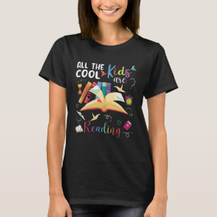 All The Cool Kids Are Reading Library Reading T-Shirt