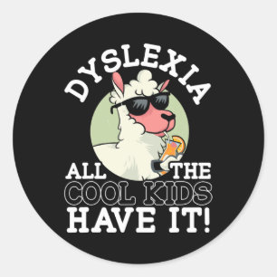 All The Cool Kids Have It Dyslexia Awareness Llama Classic Round Sticker
