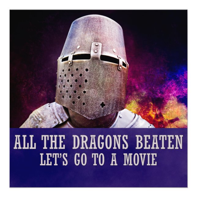 All the dragons beaten let's go to a movie photo print (Front)