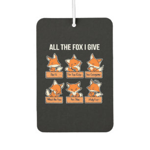 All The Fox I Give Air Freshener