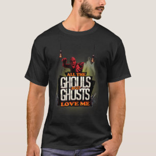 All The Ghouls And Ghosts Love Me Halloween Costum T-Shirt