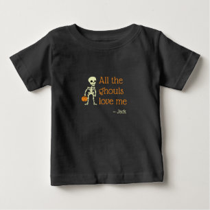 All the ghouls love me Halloween Baby T-Shirt