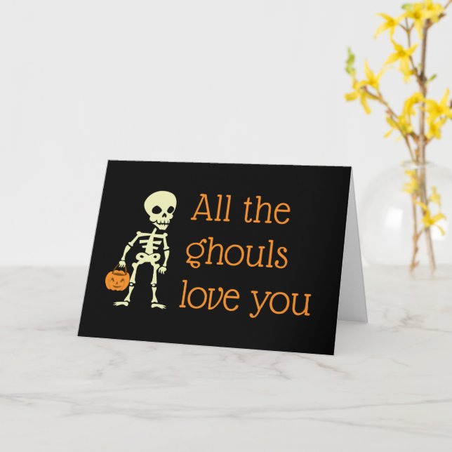 All the ghouls love you skeleton Halloween Card (Yellow Flower)