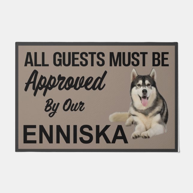 All The Guest Must Be Approved By Enniska Doormat (Front)