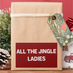 All The Jingle Ladies Funny Christmas Matching  Sticker