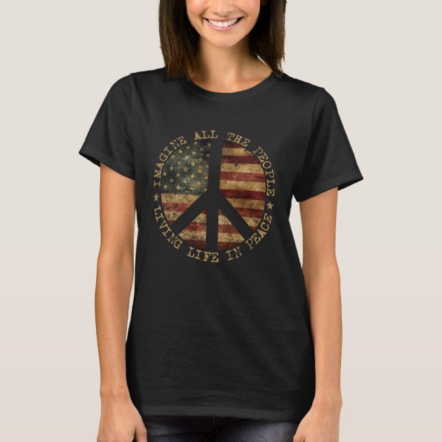 All The People Imagine Living Life In Peace Hippie T-Shirt (Front)