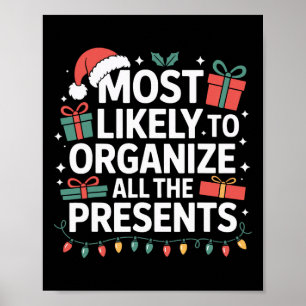All The Presents Organizer Most Likely Christmas Poster