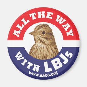 All The Way With LBJs Magnet