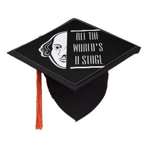 All The World's A Stage Shakespeare Quote Thespian Graduation Cap Topper