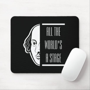 All The World's A Stage Shakespeare Quote Thespian Mouse Pad