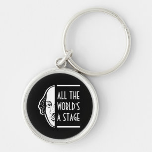 All The World's A Stage Shakespeare Thespian Quote Keychain
