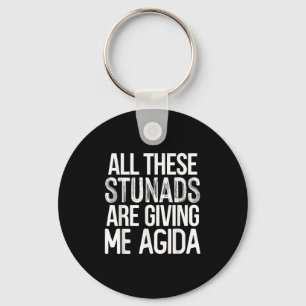 All These Stunads Me Agida Funny Italian Saying  Keychain