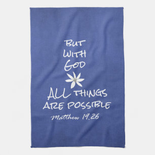 All things are Possible Bible Verse Kitchen Towel