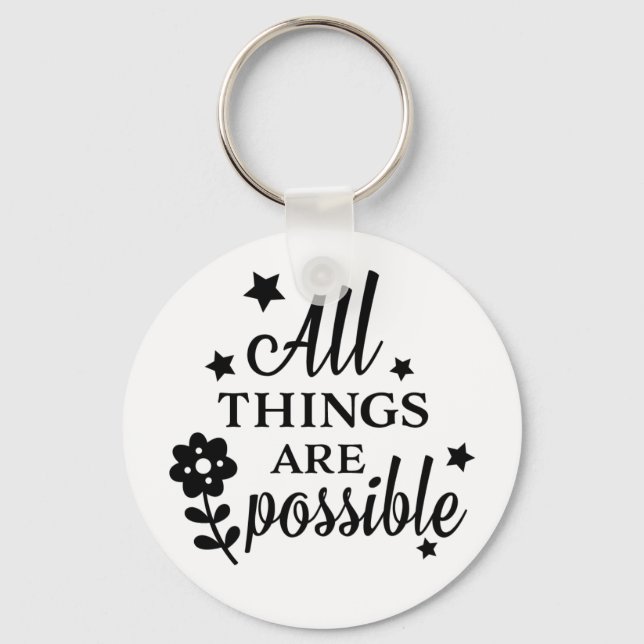All things are possible Keychain (Front)