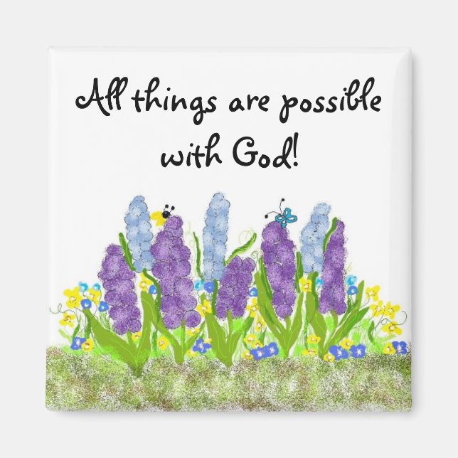 All Things Are Possible Magnet (Front)