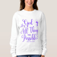 All things are Possible - Matthew 19:26 Purple