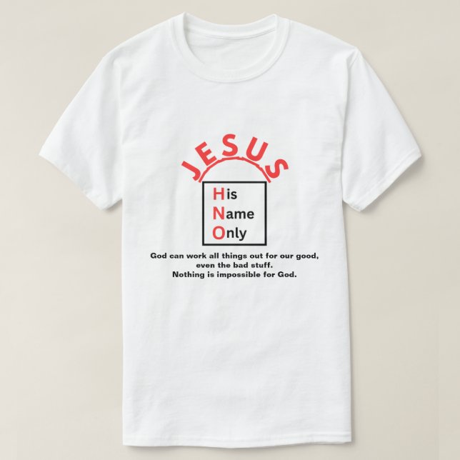 All Things Are Possible T-Shirt (Design Front)