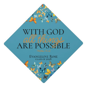 All Things are Possible with God Butterfly (Teal) Graduation Cap Topper