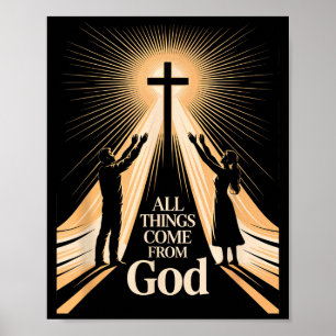 All Things Come From God Christian Worship Unity  Poster