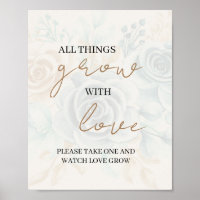 All Things Grow with Love Please Take One & Watch