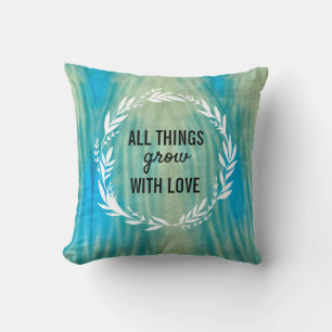 All Things Grow With Love Shibori Plant Quote Throw Pillow