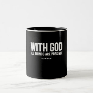 All Things Possible Matthew 19:26 Christian Quote Two-Tone Coffee Mug
