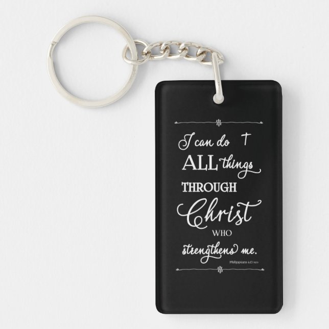All Things Through Christ - Philippians 4:13 Keychain (Front)