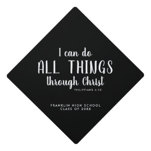 All Things Through Christ Scripture Graduation Graduation Cap Topper