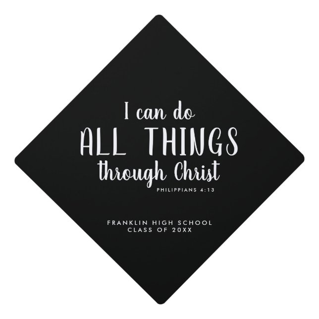 All Things Through Christ Scripture Graduation Graduation Cap Topper (Front)