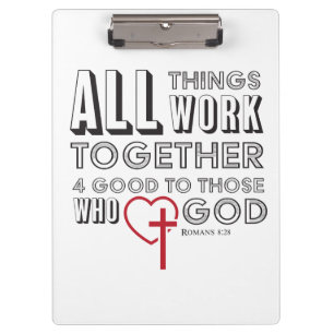 All Things Work Together 4 Good Inspirational Clipboard