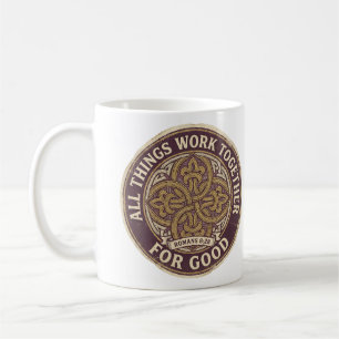 All Things Work Together For Good Romans 8:28 Coffee Mug