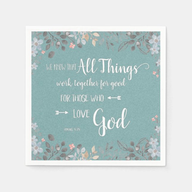 All Things Work Together - Rom 8:28 Napkin (Front)