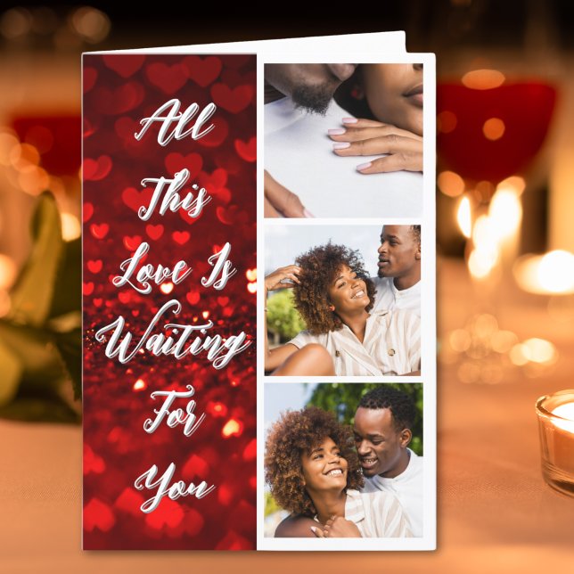 All This Love is Waiting For You Valentines Day Holiday Card (Creator Uploaded)