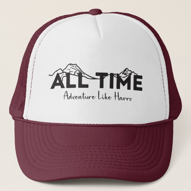 ALL TIME Trucker Hat (Front)