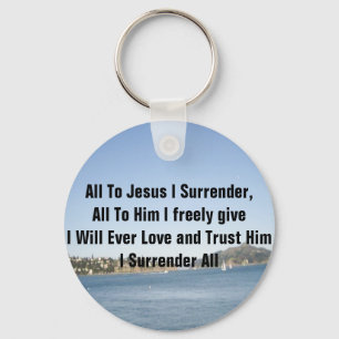 All To Jesus I Surrender Keychain