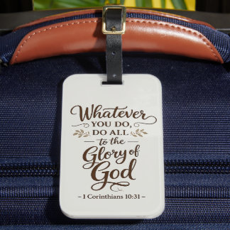 All to the Glory of God Scripture Luggage Tag