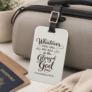 All to the Glory of God Scripture Luggage Tag