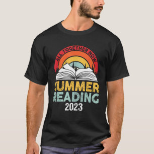 All Together Now Summer Reading Program 2023 Book  T-Shirt