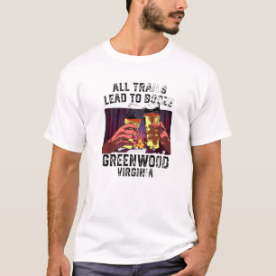 All Trails Lead To Booze Greenwood Camping Virgini T-Shirt
