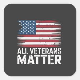 All Veteran Matter American 4th Of July Patriotic  Square Sticker