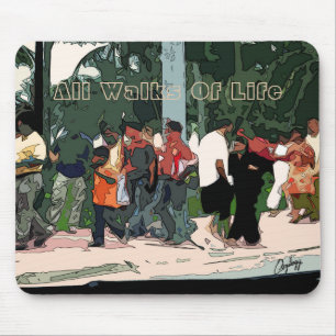 All Walks Of Life Mouse Pad