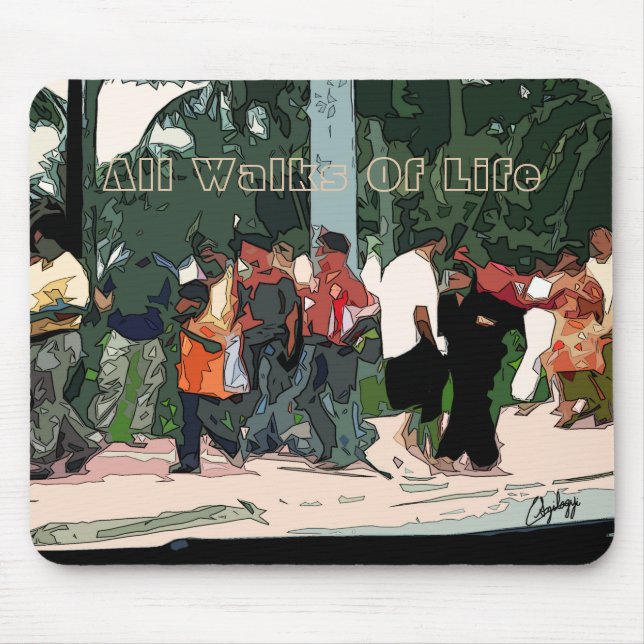 All Walks Of Life Mouse Pad (Front)