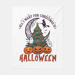 All Want Christmas Halloween Tree Pumpkins Ghosts_ Fleece Blanket