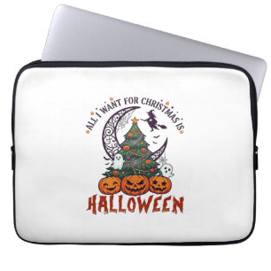 All Want Christmas Halloween Tree Pumpkins Ghosts_ Laptop Sleeve